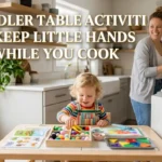 11 Toddler Table Activities That Keep Little Hands Busy While You Cook