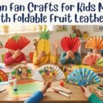 10 Fun Fan Crafts for Kids Made With Foldable Fruit Leather